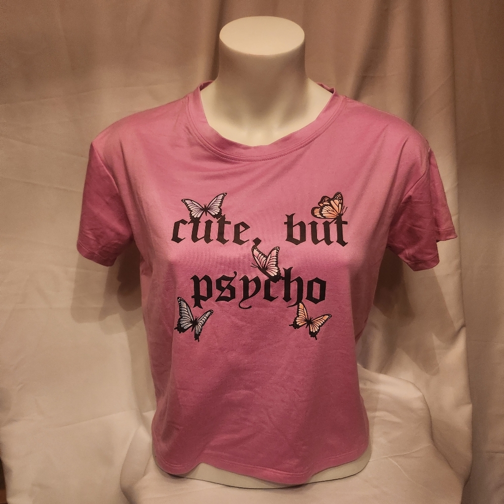 CUTE BUT PSYCHO PINK SHIRT
